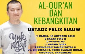Kajian Ustadz Felix Siauw Live Streaming Masjid Quba Taman Royal 2 Cipondoh Kota tangerang